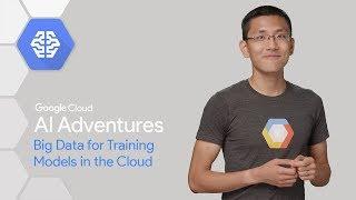 Big Data for Training Models in the Cloud