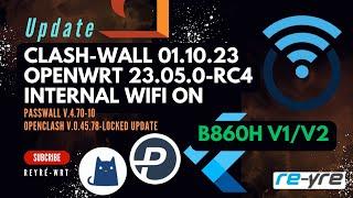 OpenWrt 23.05.0 RC4 Clash-Wall 01.10.23 For B860H v1/v2 Wifi On | REYRE-WRT