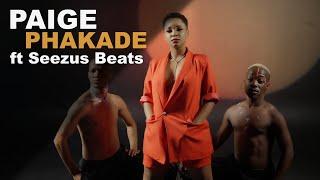 PAIGE - PHAKADE feat Seezus Beats | Official Music Video