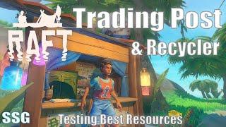 Raft Chp3 | Trading Post Explained & Recylcer | Tested