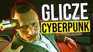 Najlepsze błędy Cyberpunk 2077 - Liczę na Glicze!