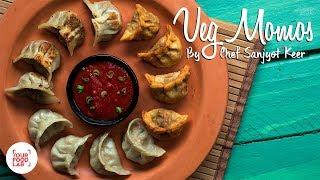 Veg Momos Recipe By Chef Sanjyot Keer