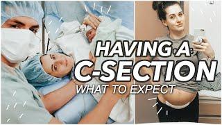 WHAT TO EXPECT Before, During + After A C-SECTION | EVERYTHING I Wish I Knew! | Bethany Fontaine