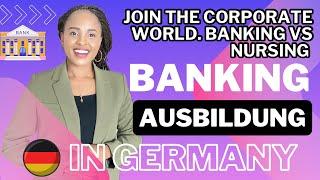 All you need to know about Banking Ausbildung Join the Corporate world in Germany