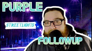 Purple Street Lights: A Follow Up