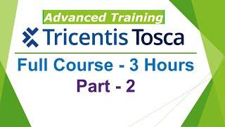 TRICENTIS Tosca Automation Advanced Full Course | Learn TRICENTIS Tosca Automation in 3 Hours |