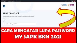 CARA MENGATASI LUPA PASSWORD MY SAPK BKN 2021 - SOLUSI GAGAL LOGIN - CARA RESET PASSWORD MY SAPK BKN