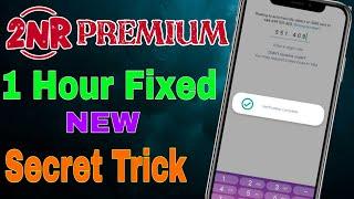 2nr Premium 1 hour problem solve | Unlimited+48 Fake Numbers trick | 2nr Working 2024