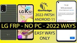 FRP Bypass All LG Android 11 Remove Google Account 2022 Patsh Security