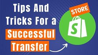 How To Transfer Shopify Store To Another Shopify Store (Tips and Tricks)