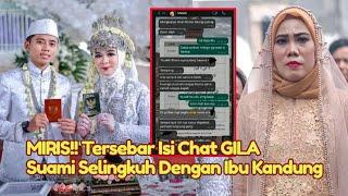 PARAH! Isi Chat Main Belakang Suami Yang Selingkuh Dengan Mertua Sendiri,Suami Selingkuh Ibu Kandung