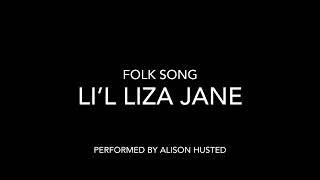 Li’l Liza Jane - Folk Song - Alison Husted