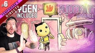 MÁS AUTOMATION UPGRADE! | OXYGEN NOT INCLUDED T5 #06 | Gameplay español