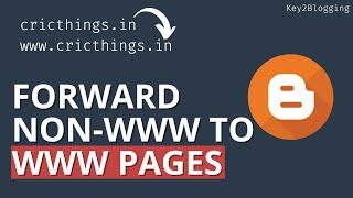 How to Redirect Non-WWW pages to WWW pages in Blogger | GoDaddy Domain Name Forwarding