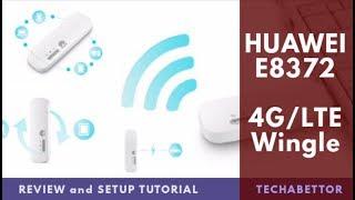 HUAWEI E8372 (4G/LTE) WiFi Dongle / Wingle - Review and Setup Tutorial