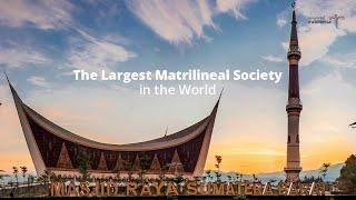 The Largest Matrilineal Society in the World