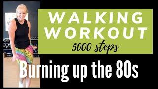 80's Walking Workout | Burning up the 80s Pop & Disco Fast Walk for 5000 steps at Home