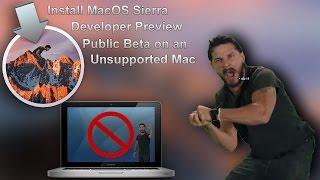 Install MacOS Sierra On an Unsupported Mac (OUTDATED)