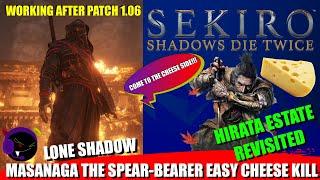 Sekiro - Lone Shadow Masanaga the Spear-Bearer Easy Cheese Kill - Patch 1.06 Working!