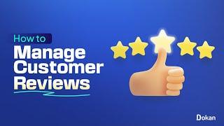 Effective Customer Review Management for Marketplaces