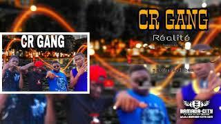 CR GANG - RÉALITÉ