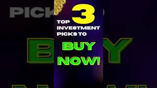 3 FINANCIAL ASSETS TO BUY NOW!!