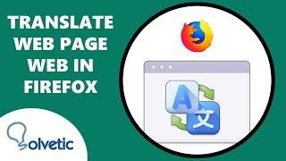 How to TRANSLATE WEB PAGE in Firefox ️