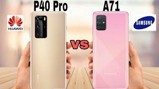 Huawei P40 Pro Vs Samsung Galaxy A71 | Alitech