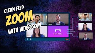 VideoCom Bridge for Zoom - How to Send Zoom Videos Anywhere with NDI!