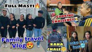 FamilyTravel , masti , Challange vlog ️ ft. Karan behl , prince behl