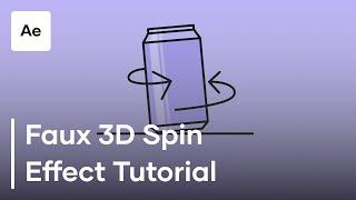 How To Create A Faux 3D Spin Effect In After Effects