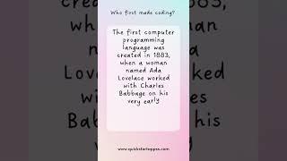 Who first made coding?