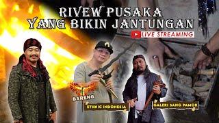 Live Stream GUS SHOLEH PATI feat ETHNIC INDONESIA CHANNEL | REVIEW PUSAKA TEMUAN SEMALAM