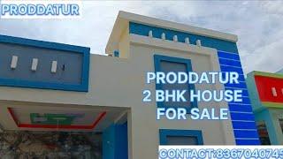 #  11 PRODDATUR  NEW HOUSE READY FOR SALE || CONTACT : 8367040745 ||