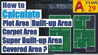 How to Calculate Plot Area, Built up Area, Carpet Area, Super Built up Area l Class 29 Urdu/Hindi