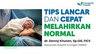 Tips Agar Ibu Hamil Bisa Melahirkan Normal | Mayapada Hospital x MOOIMOM