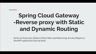 Spring Cloud Gateway  Reverse proxy with Static and Dynamic Routing