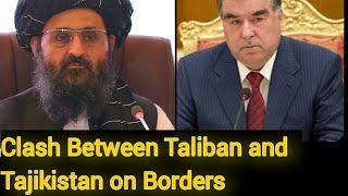 Taliban : Tajikistan and Taliban got a clash on Borders last month two times report in video#taliban