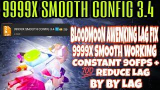 9000X SMOOTH CONFIG FILE 3.4 PUBG BGMI  / SUPER SMOOTH LAG FIX 90 FPS UNLOCK 