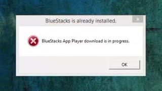 Bluestacks Error Fix [Bluestacks app player Download Is In Progress]