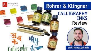 Rohrer and Klingner Calligraphy Inks Review | Chaitanya Gokhale Calligraphy