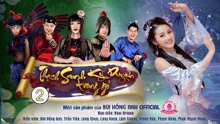 Thạch Sanh Kỳ Duyên Trong Gió - Tập 2 | Web drama | Bùi Hồng Anh