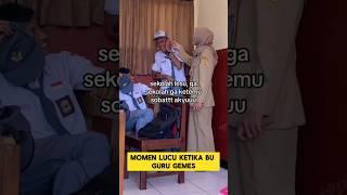 momen lucu ketika buk guru gemes sama tingkah laku murid nya ‼️ #ngakak #guru #lucu #kocak #murid