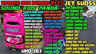 UPDATE OBB BUSSID TERBARU V3.7.1 SOUND KIDS PANDA JET SUOSS GRAFFIK HD TRAFFIK FULL STROBO NYALA