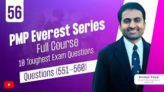56. Latest Exam Content Outline - 10 Tough PMP Exam-like Q&As (551-560)