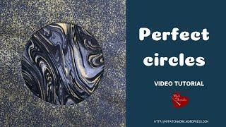 Perfect circles - quilting video tutorial