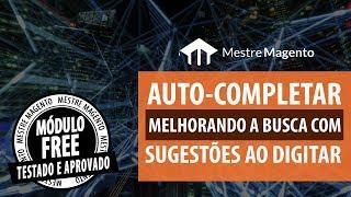 Melhorando a Busca com Sugestões (Auto-Completar) no Magento 2