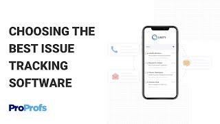 How to Choose the Best Issue Tracking Software
