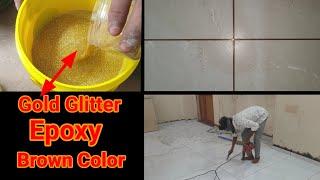 best Gold Glitter Epoxy grout #Tiles Joints #Epoxy कैसे करें