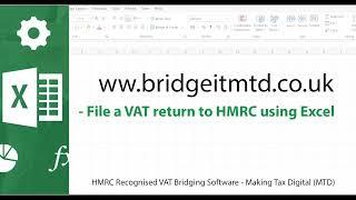How to file a VAT return to HMRC using Excel - Bridge It MTD